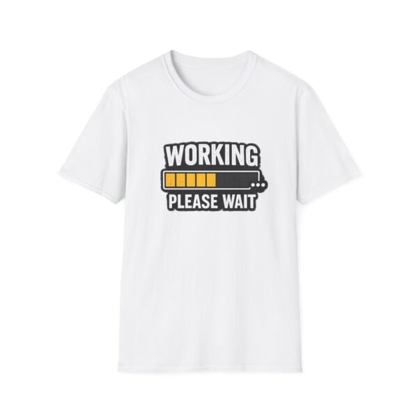 working please wait unisex t shirt — funny loading bar tee for remote workers & developers