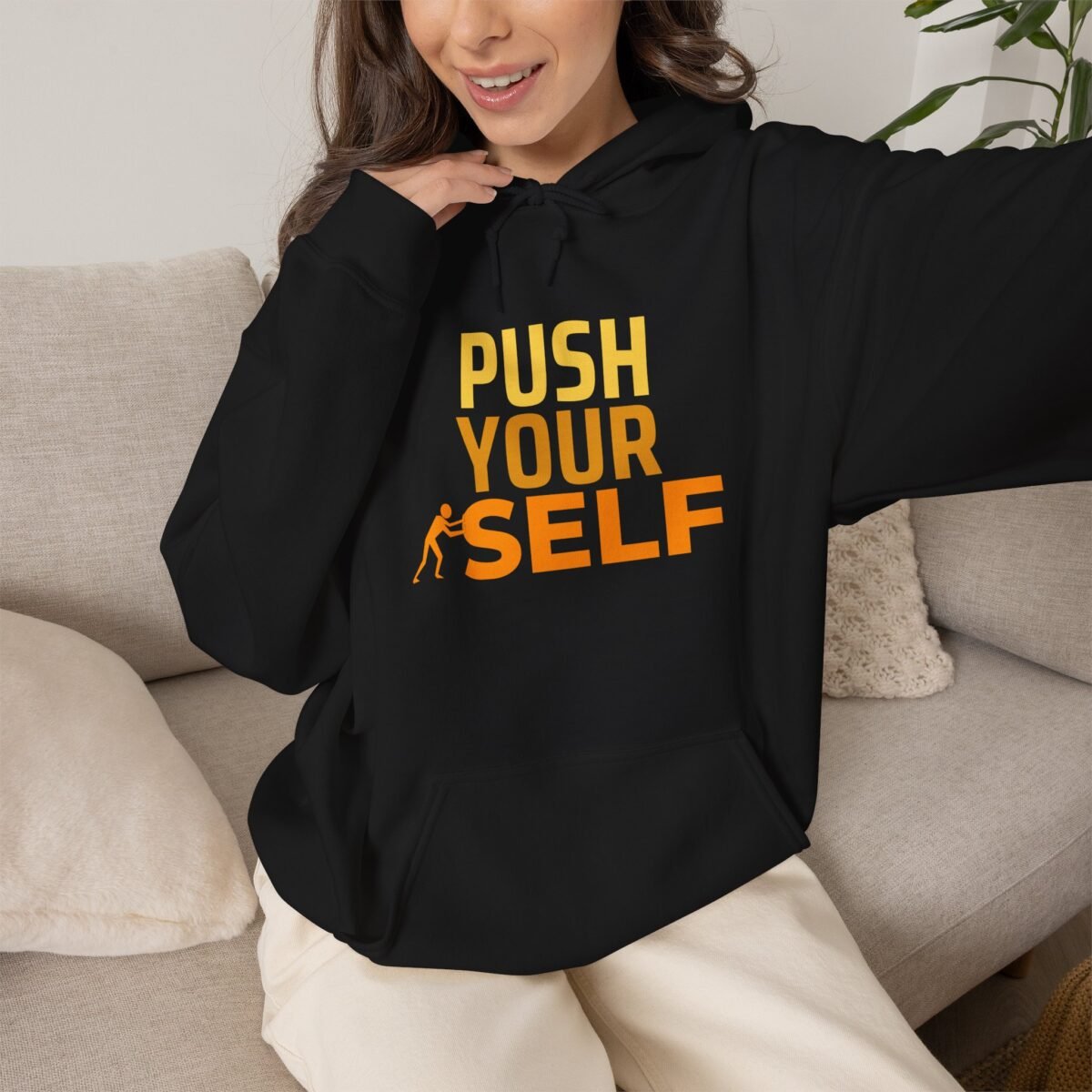 push your self unisex hoodie — motivational fitness pullover