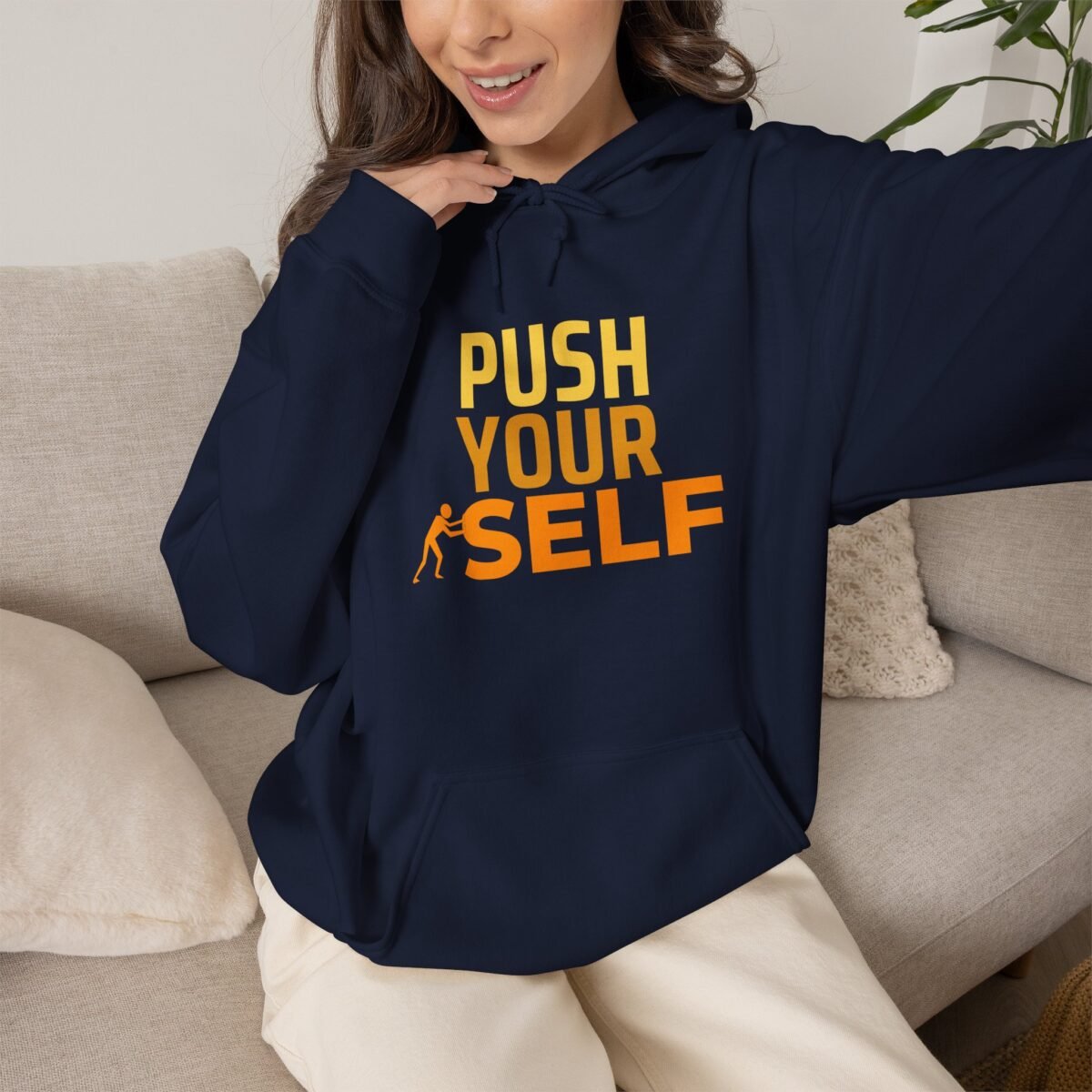 push your self unisex hoodie — motivational fitness pullover