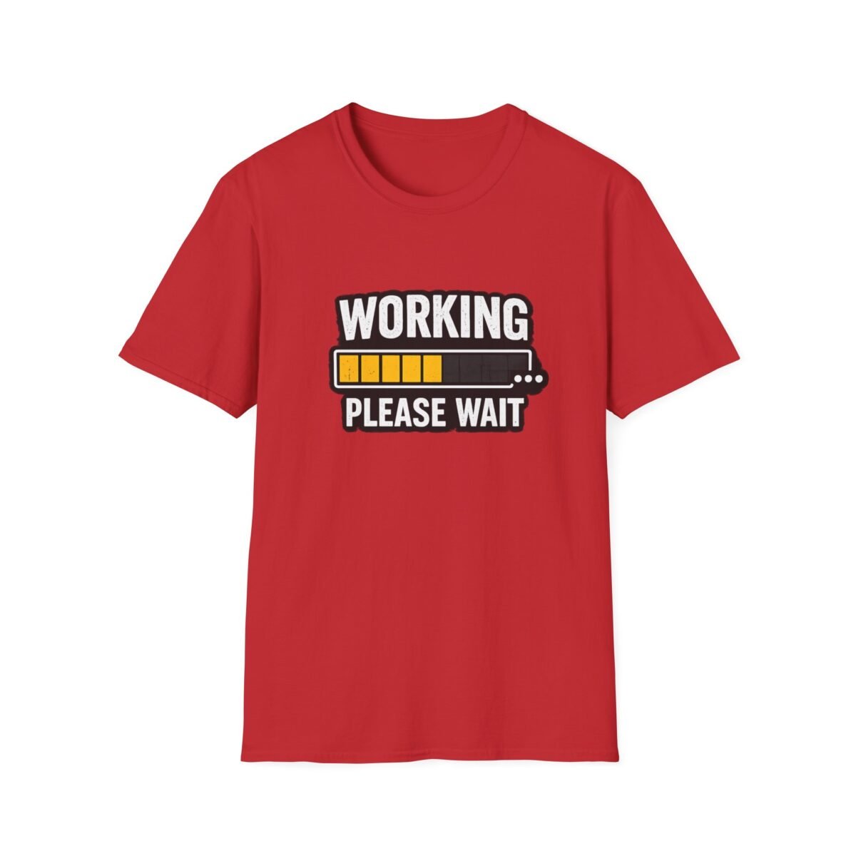 working please wait unisex t shirt — funny loading bar tee for remote workers & developers