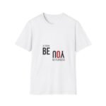 unisex t shirt — "be strong, be fearless" inspirational motivational tee