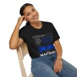 system status 'online the machine' unisex t shirt — gamer / productivity tech tee