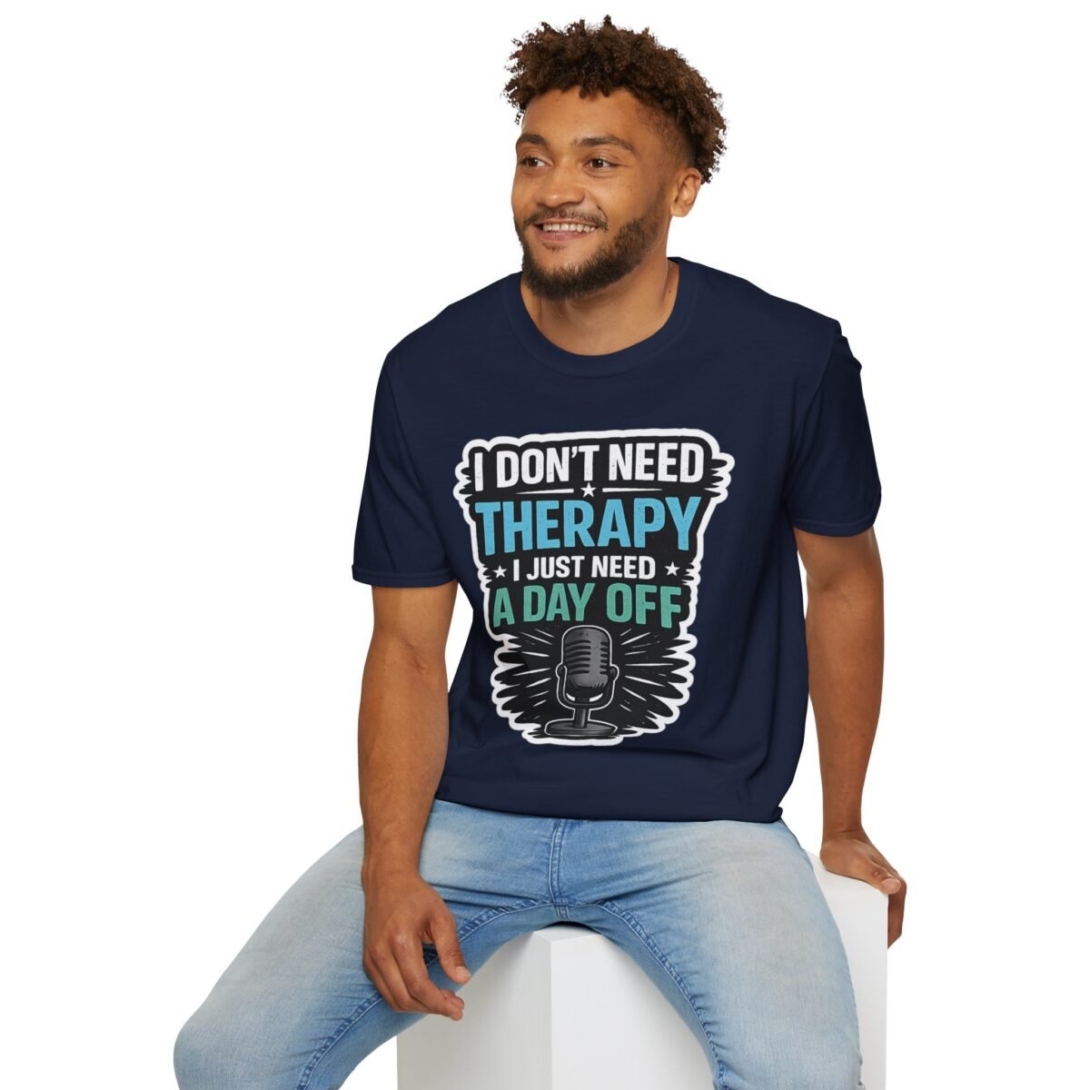 i don’t need therapy i just need a day off unisex t shirt