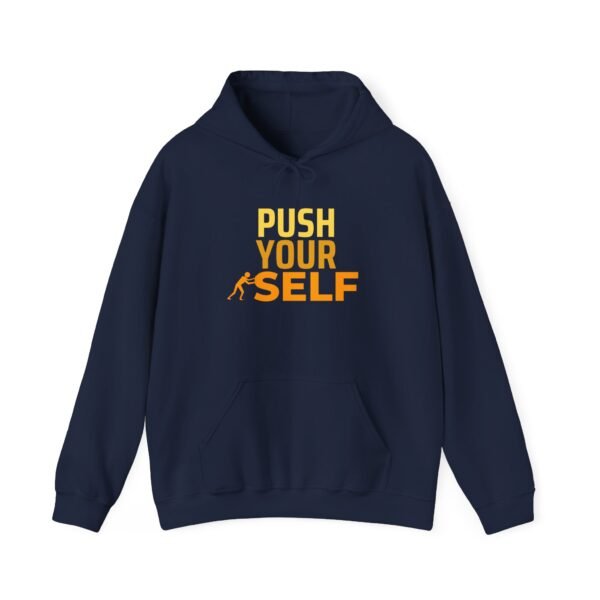 push your self unisex hoodie — motivational fitness pullover