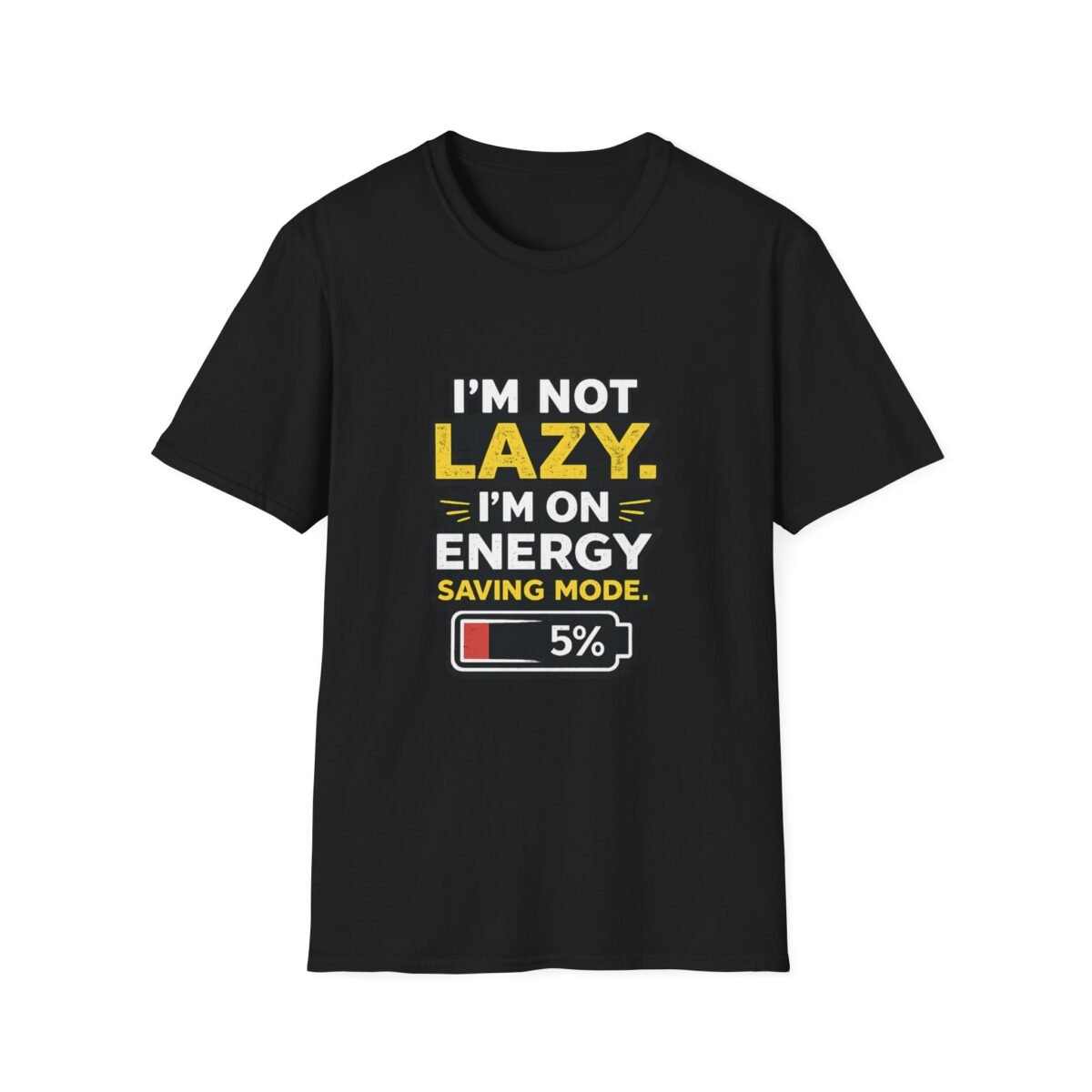 i'm not lazy unisex t shirt — "i'm on energy saving mode" funny graphic tee