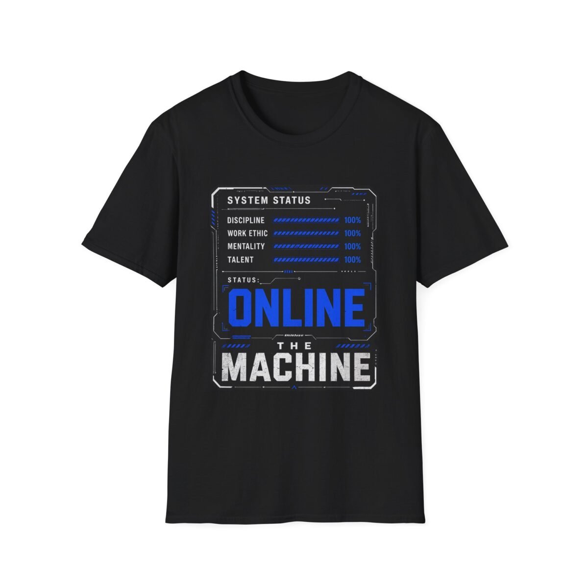 system status 'online the machine' unisex t shirt — gamer / productivity tech tee
