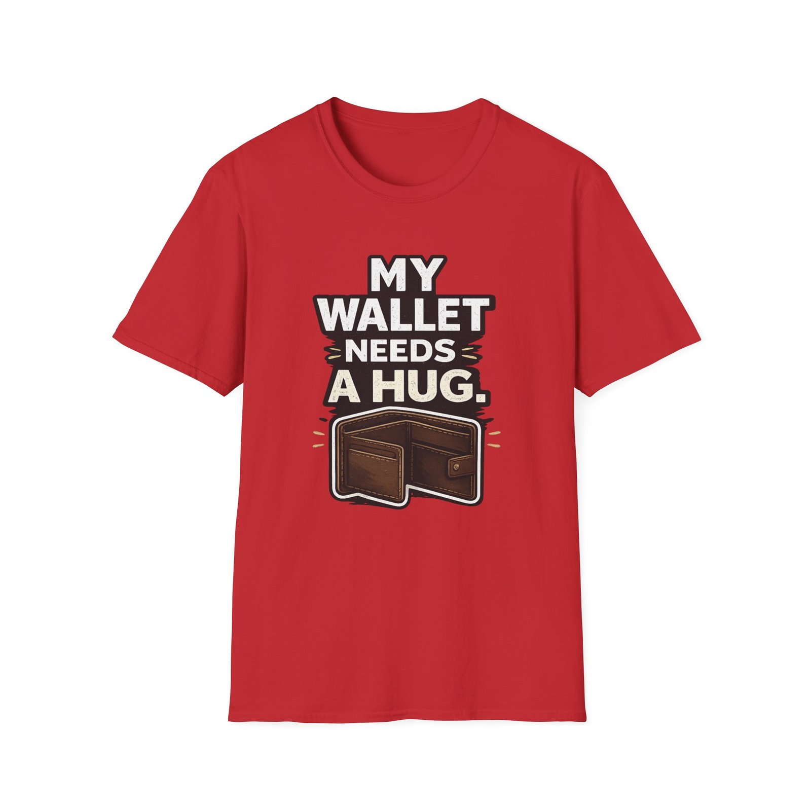 my wallet needs a hug unisex t shirt — funny wallet graphic tee