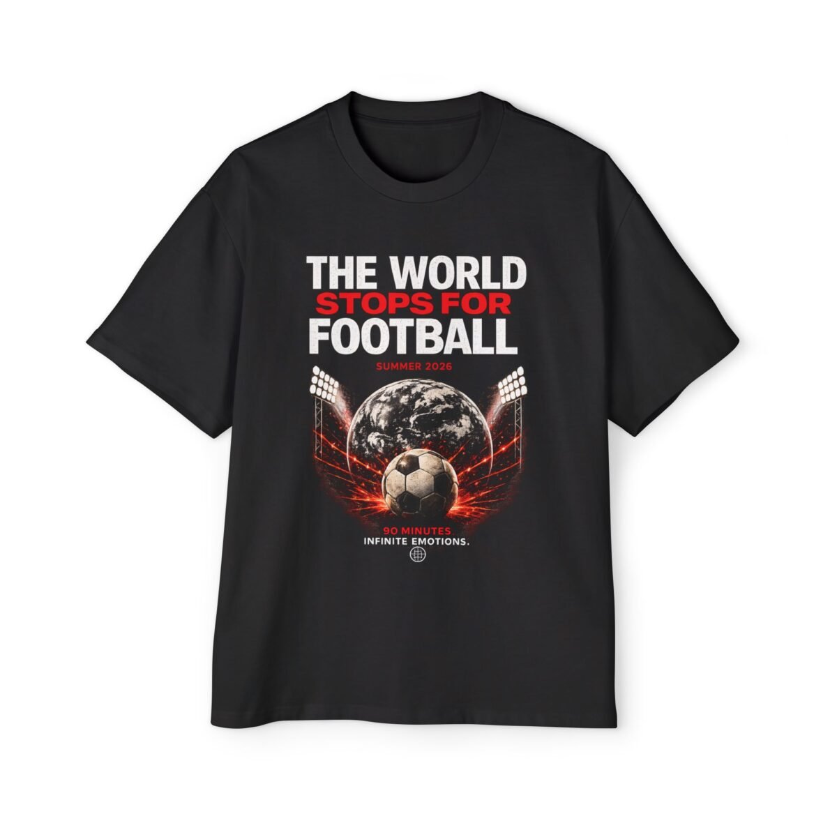 the world stops for football tee men's oversized t shirt