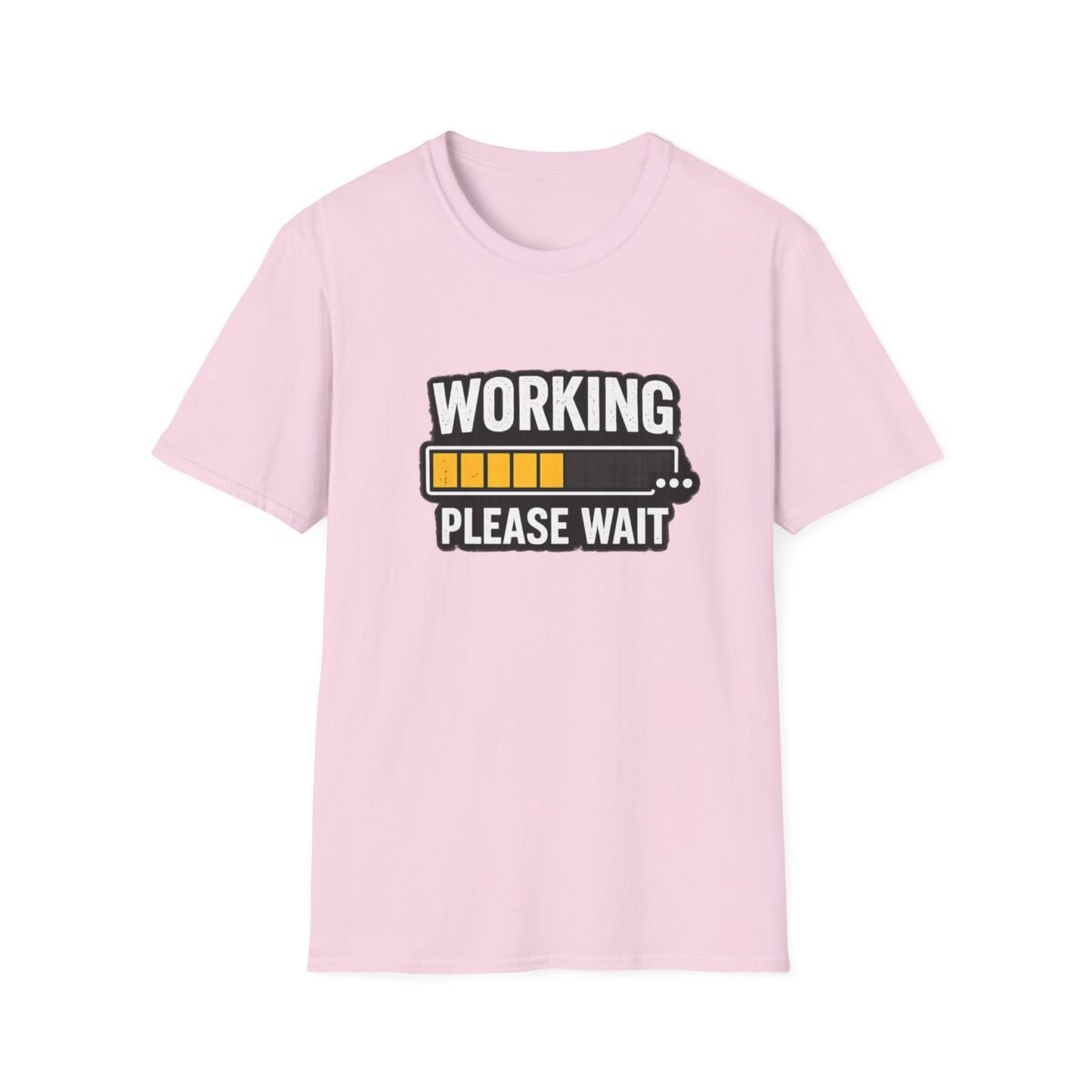 working please wait unisex t shirt — funny loading bar tee for remote workers & developers