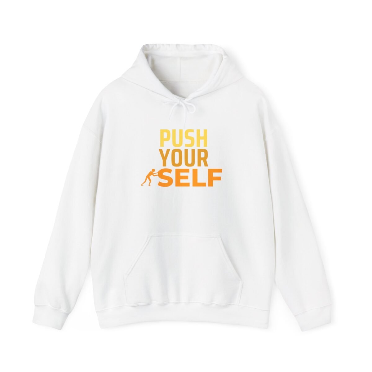 push your self unisex hoodie — motivational fitness pullover