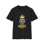 keep calm and play cricket unisex t shirt — cricket fan tee