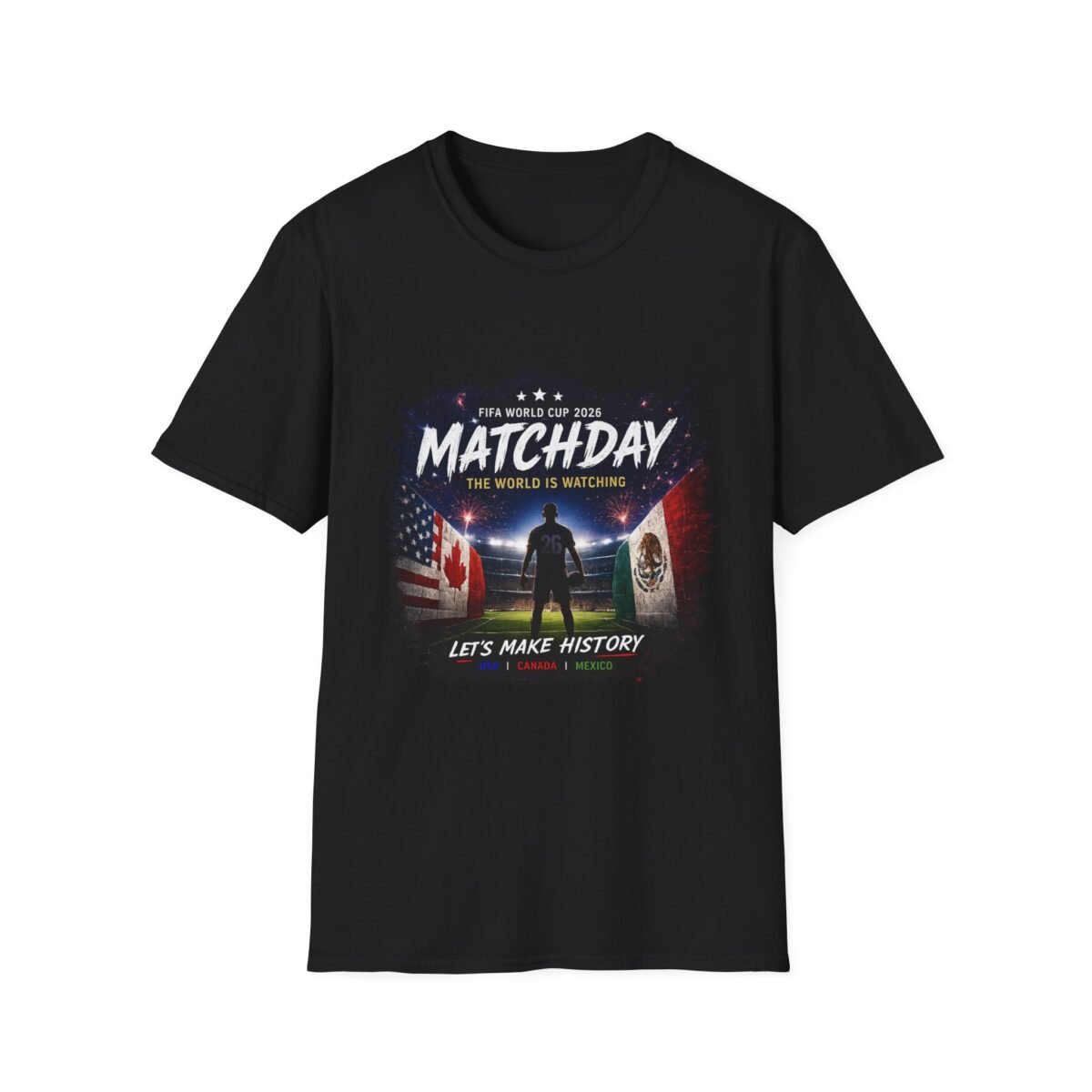 matchday soccer unisex t shirt — fifa world cup 2026 "the world is watching"
