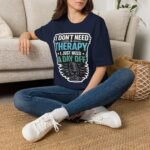 i don’t need therapy i just need a day off unisex t shirt