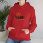 positive vibes unisex hoodie — stay positive graphic hooded sweatshirt