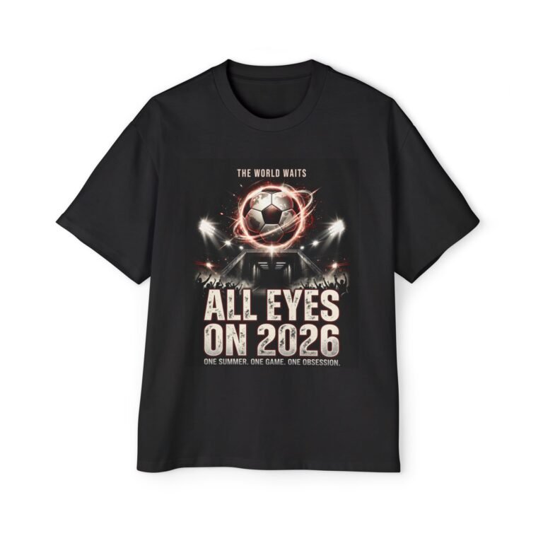 soccer world cup 2026 tee — "all eyes on 2026" men's graphic oversized t shirt