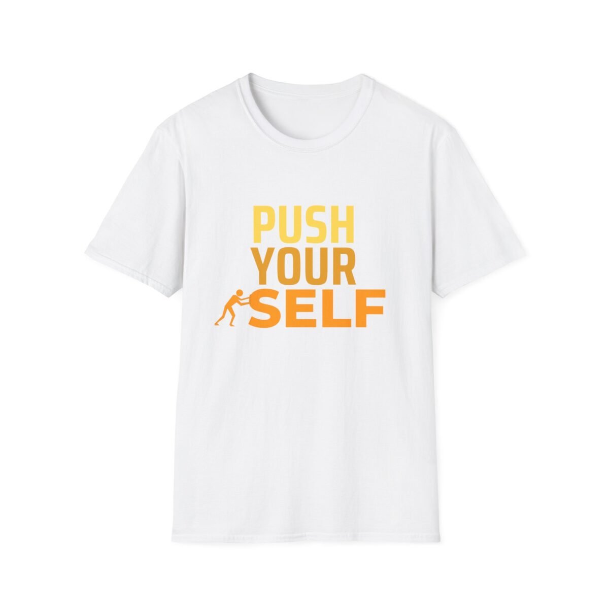 motivational unisex t shirt — "push yourself" athletic graphic tee