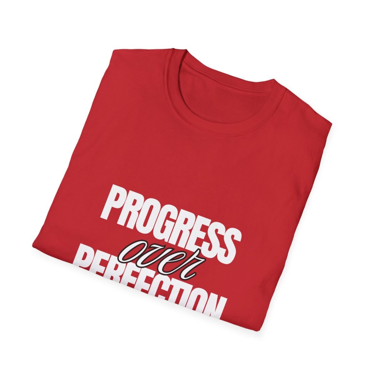 progress over perfection unisex t shirt — inspirational growth motivation tee