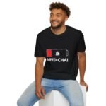 low battery coffee tee — "need chai" graphic unisex t shirt