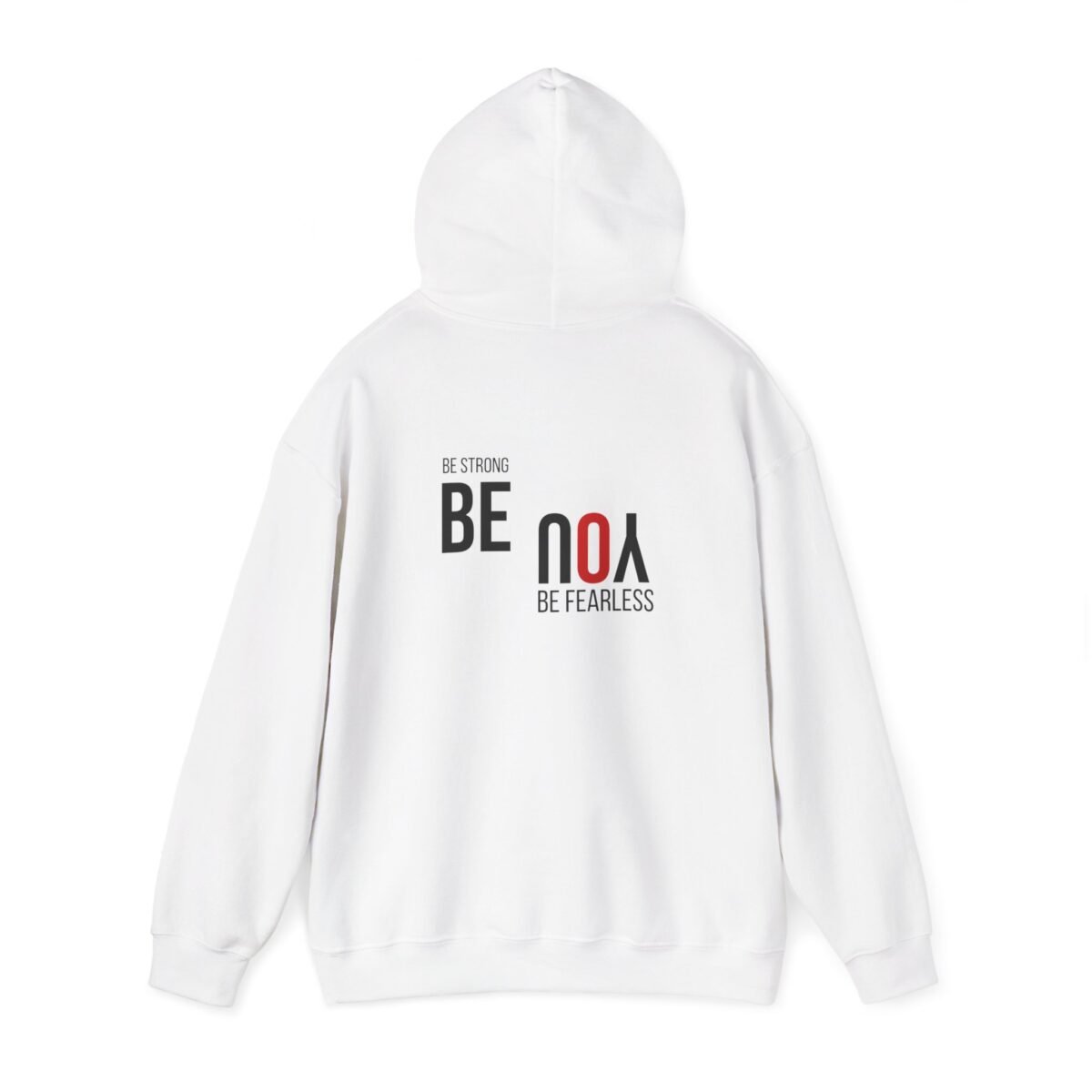 be you be fearless unisex hoodie — inspirational back print sweatshirt