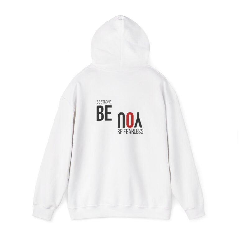 be you be fearless unisex hoodie — inspirational back print sweatshirt