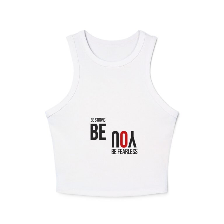 be bold 'be noa be fearless' women's racer women crop tank top