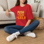 motivational unisex t shirt — "push yourself" athletic graphic tee
