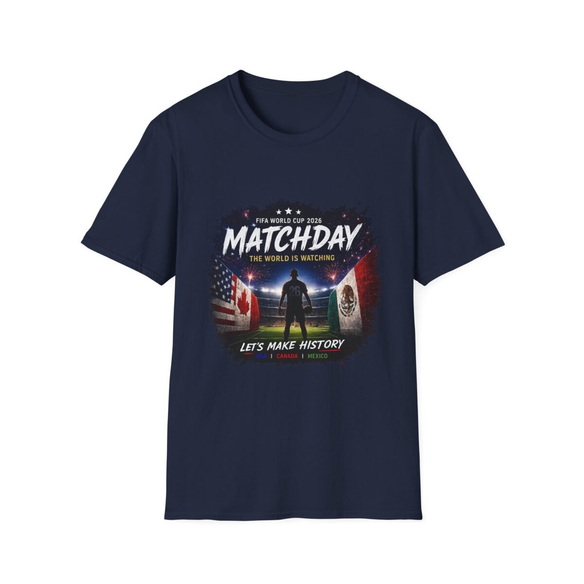 matchday soccer unisex t shirt — fifa world cup 2026 "the world is watching"