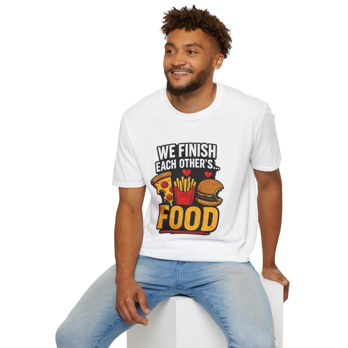unisex t shirt — "we finish each other's... food" funny couples pizza fries burger tee