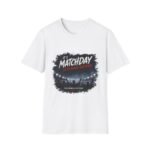 matchday unisex t shirt "it's matchday, let's make history" soccer fan tee