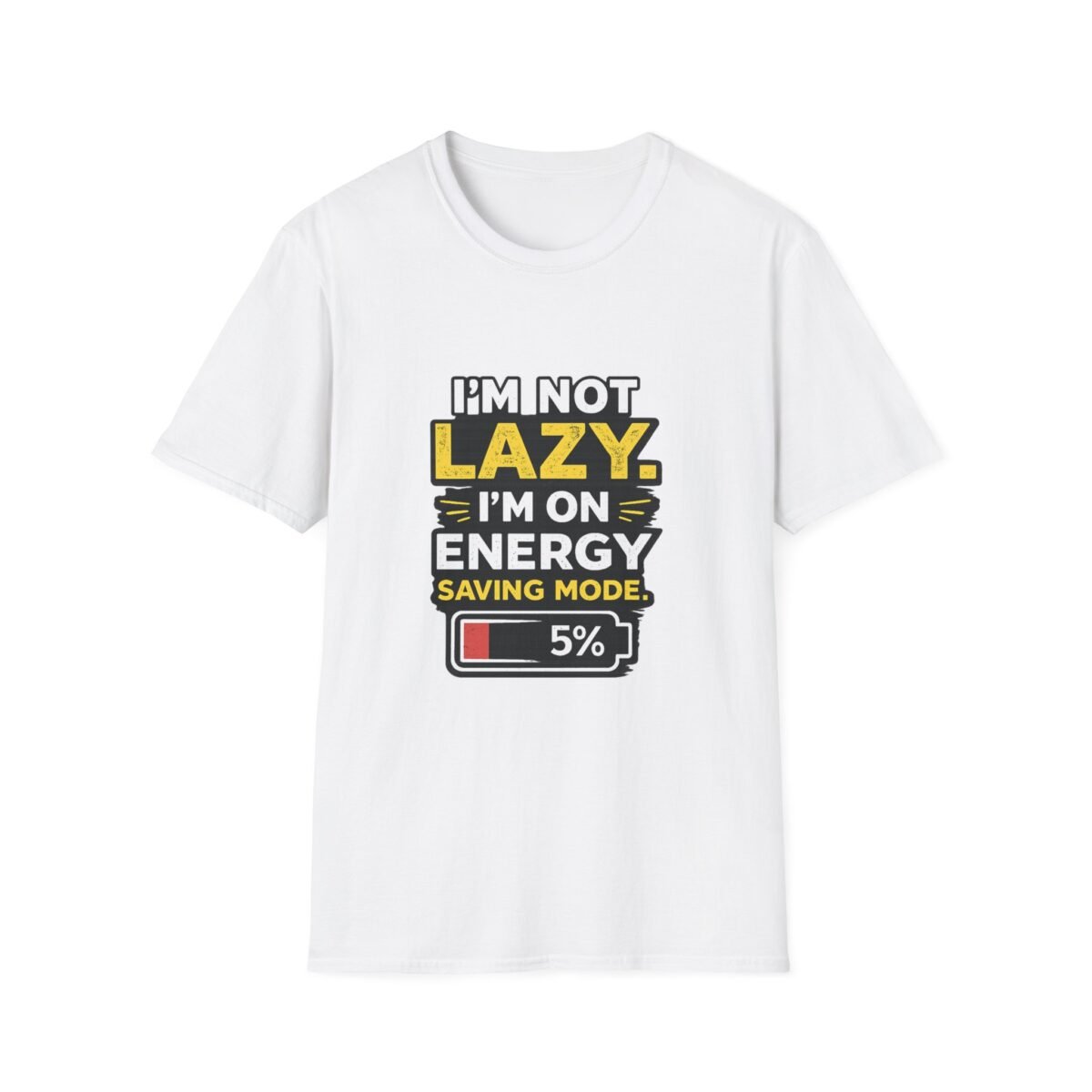 i'm not lazy unisex t shirt — "i'm on energy saving mode" funny graphic tee