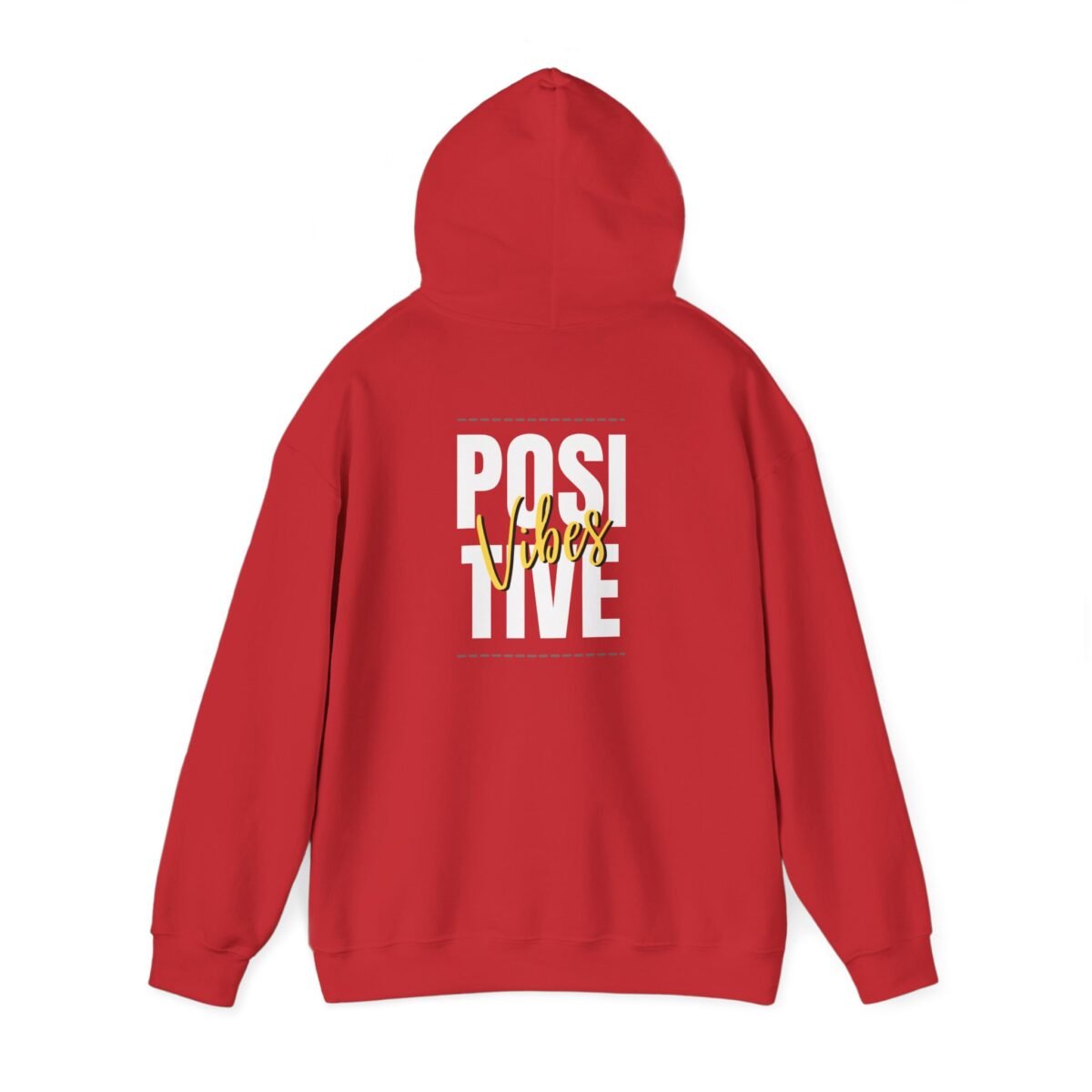 positive vibes unisex hoodie — bold typography motivational backprint