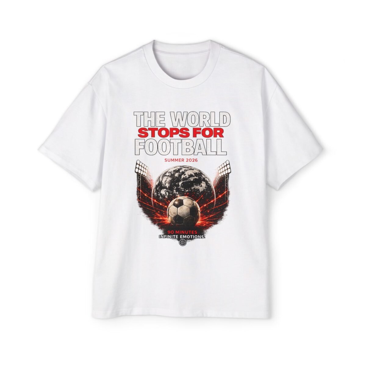 the world stops for football tee men's oversized t shirt