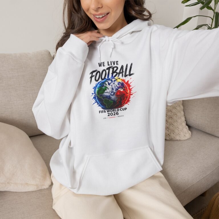we live football unisex hoodie – world cup 2026 globe soccer graphic sweatshirt