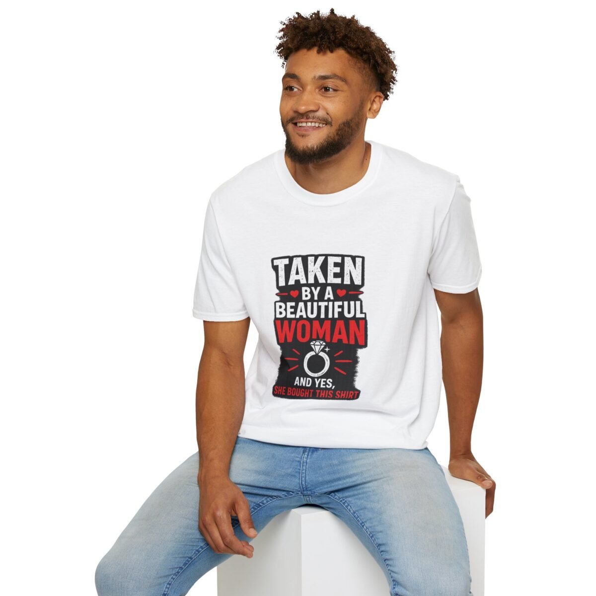 taken by a beautiful woman unisex t shirt — funny relationship gift tee
