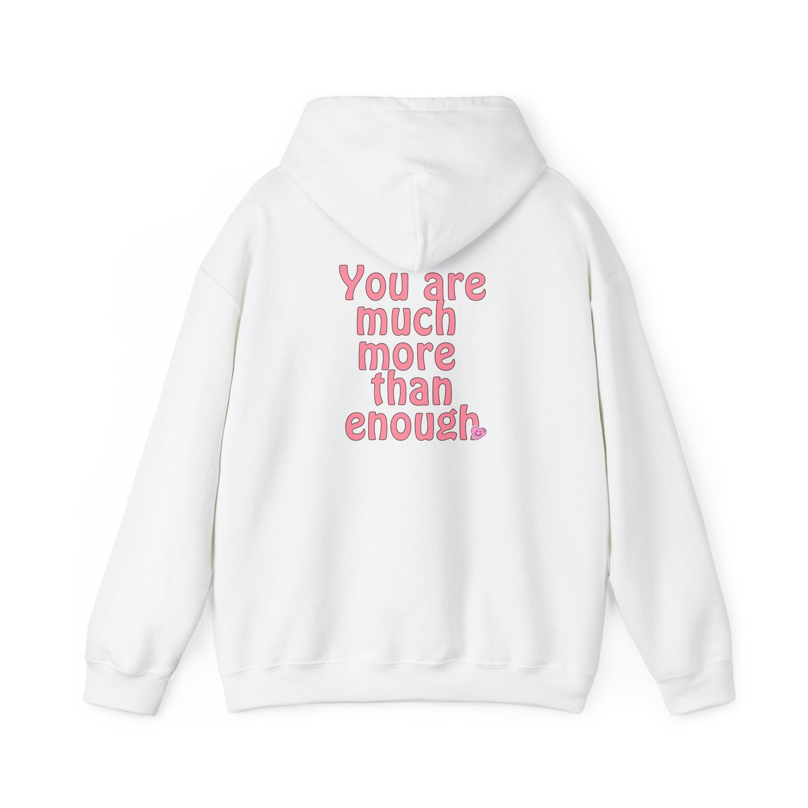 you are much more than enough women hoodie — pink positive message sweatshirt you are much more than enough women hoodie — pink positive message sweatshirt