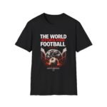 football unisex t shirt — "the world stops for football" summer 2026 fan tee