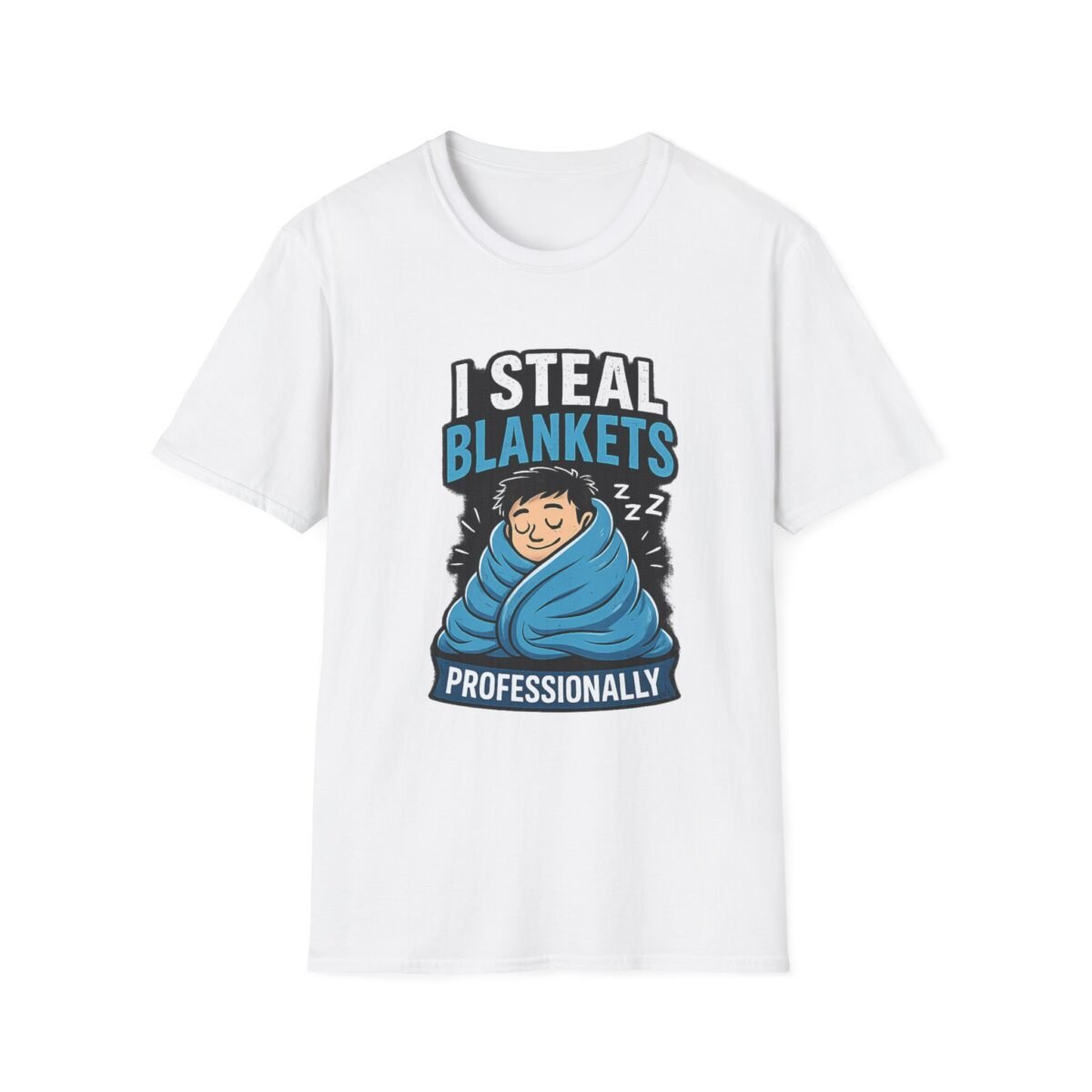 i steal blankets unisex t shirt — funny cozy blanket thief graphic tee