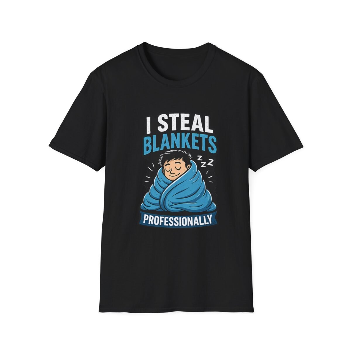 i steal blankets unisex t shirt — funny cozy blanket thief graphic tee