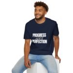 progress over perfection unisex t shirt — inspirational growth motivation tee
