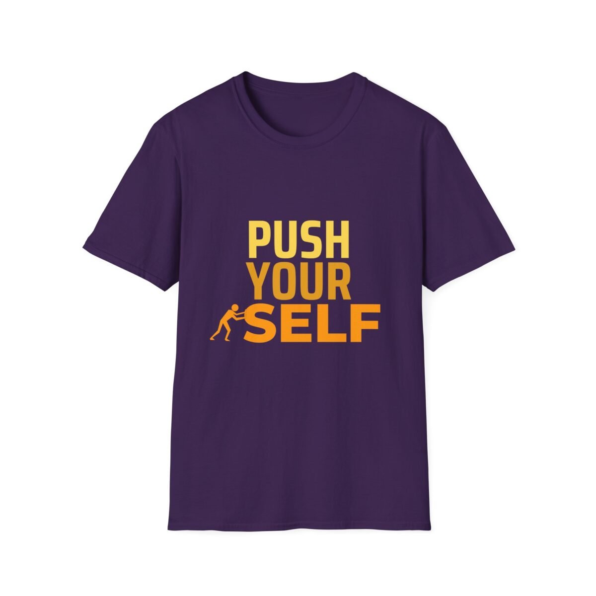 push your self unisex t shirt — motivational fitness tee