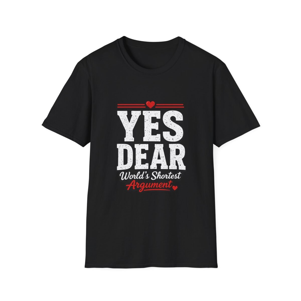 yes dear unisex t shirt — funny couples tee, “world’s shortest argument” graphic shirt