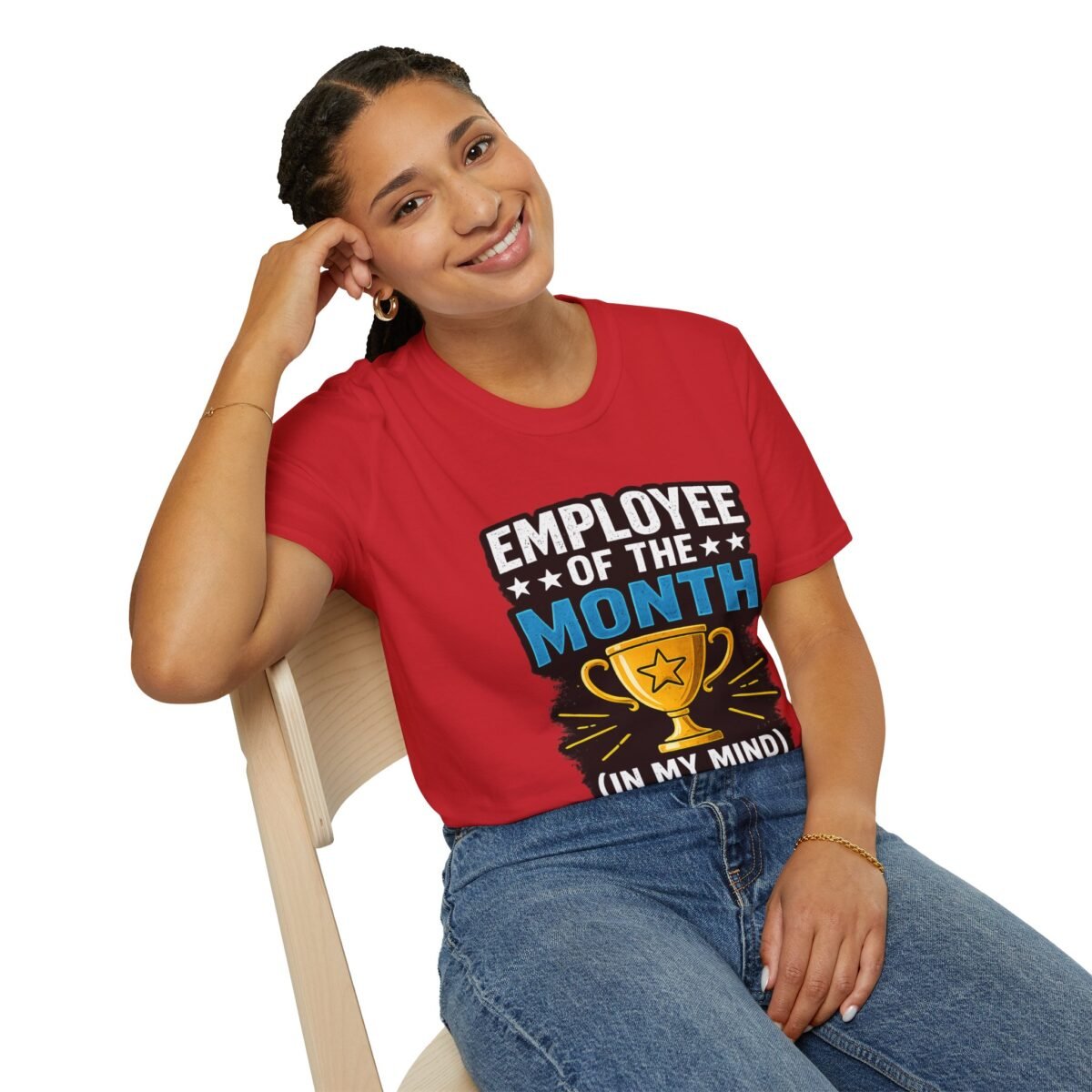 employee of the month unisex t shirt — funny trophy design ("in my mind")