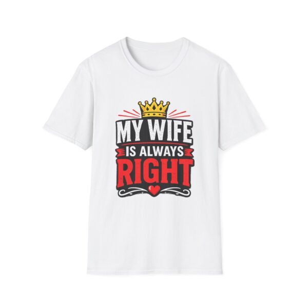 my wife is always right unisex t shirt