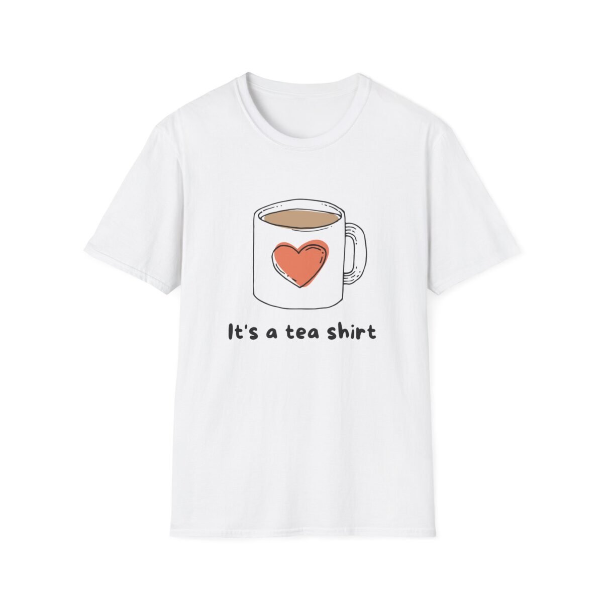 tea mug heart unisex t shirt — "it's a tea shirt" cute tea lover tee