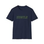 hustle graphic unisex t shirt