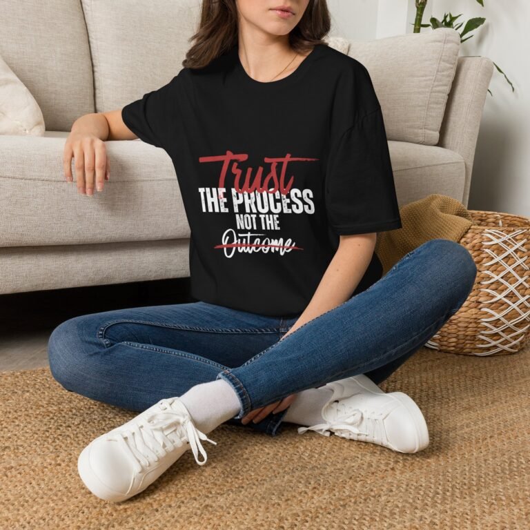 trust the process unisex t shirt — motivational inspirational tee ("trust the process, not the outcome")