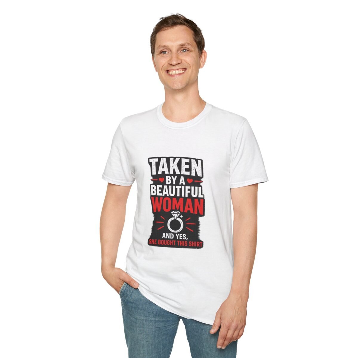taken by a beautiful woman unisex t shirt — funny relationship gift tee