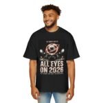 soccer world cup 2026 tee — "all eyes on 2026" men's graphic oversized t shirt