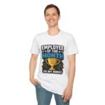 Employee of the Month (In My Mind) Unisex T-Shirt - Image 11