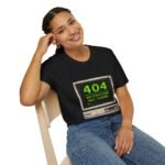 404 Motivation Not Found Unisex T-Shirt - Image 2